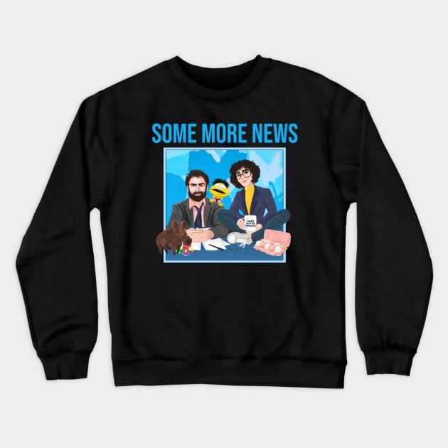 The Some More News Team Crewneck Sweatshirt by Some More News